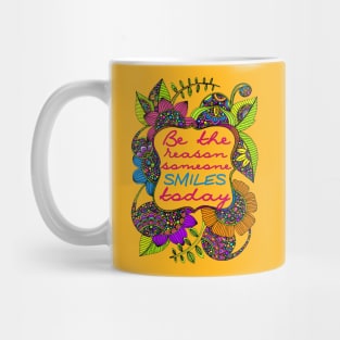 Be the reason some smiles Mug